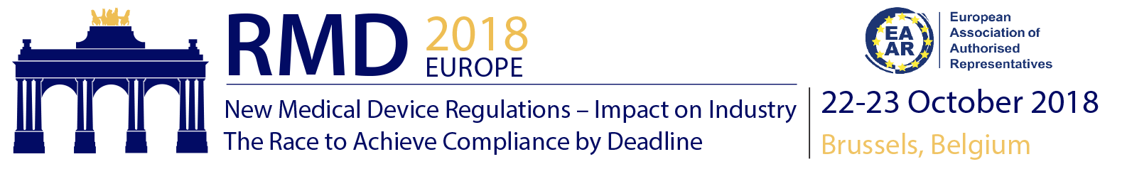 The 3rd European Symposium on New Medical Device Regulations - Impact on Industry - The Race to Achieve Compliance by Deadline - (RMD2018) 